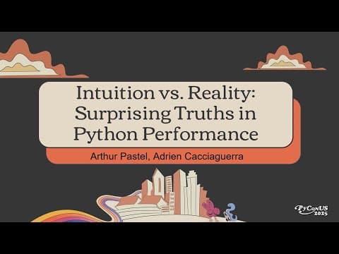 Intuition vs. Reality: Surprising Truths in Python Performance